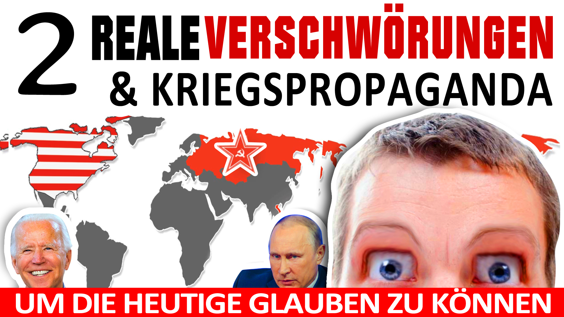 Video Cover - 2 Reale Verschwörungen & Kriegspropaganda - Um dann die heutige glauben zu können